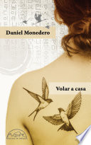 Volar a casa - Daniel Monedero