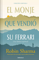 El Monje Que Vendió Su Ferrari (Edición Limitada) / The Monk Who Sold His Ferrar I