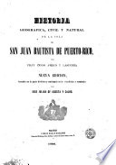Historia geográfica, civil y natural de la isla de San Juan Bautista de Puerto-Rico