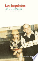 Los inquietos - Linn Ullmann