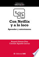 Con Netflix y a lo loco