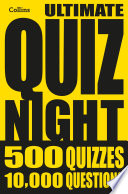 Collins Ultimate Quiz Night: 10,000 easy, medium and hard questions with picture rounds (Collins Puzzle Books) - Collins Puzzles