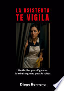 La Asistenta te vigila - Diego Herrera