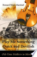 Play Me Something Quick and Devilish - Howard Wight Marshall