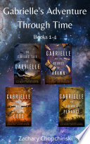 The Gabrielle's Adventure Through Time Series Boxed Set