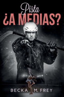 Pista ¿a Medias?