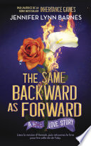 Inheritance Games - Tome 06 : The Same Backward As Forward - Jennifer Lynn Barnes