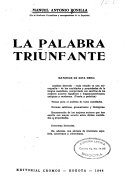 La palabra triunfante ...