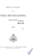 Regulations, Courses of Study and Examinations of the Normal Schools of Ontario ...