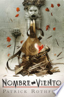 El nombre del viento (edición de lujo por el 10o aniversario de la publicación) - Patrick Rothfuss