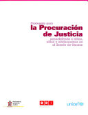 Protocolo Para la Procuración de Justicia Especializada a Niños, Niñas Y Adolescentes en El Estado de Oaxaca