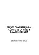 Breves Comentarios Al Código de la Niñez Y la Adolescencia