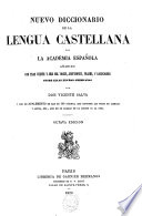 Nuevo diccionario de la lengua castellana por la Academia española, anadido con unas veinte y seis mil voces...