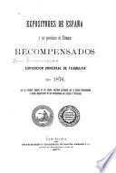 Expositores de España y sus provincias de ultramar recompensados en la exposición