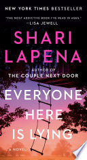 Everyone Here Is Lying - Shari Lapena