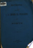 Documentos relativos a la Compañia del ferrocarril del norte