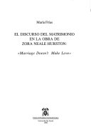 El discurso del matrimonio en la obra de Zora Neale Hurston