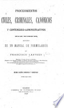 Procedimientos civiles, criminales, canónicos y contencioso-administrativos según las leyes y demás disposiciones vigentes