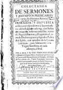 Colectanea de sermones y assumptos predicables varios de diferentes autores