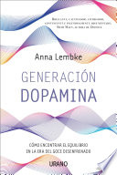 Generación dopamina - Anna Lembke