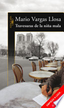 Travesuras de la niña mala (Primer capítulo) - Mario Vargas Llosa