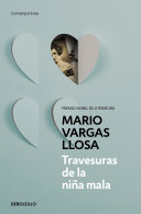 Travesuras de la niña mala / The Bad Girl - Mario Vargas Llosa