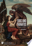 Eros and Thanatos. Love across Civilizations