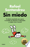 Sin miedo (edición especial ilustrada) - Rafael Santandreu