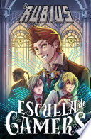 Escuela de gamers - elrubius