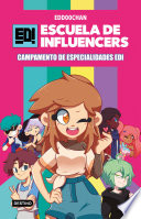 Escuela de Influencers 1. Campamento de Especialidades EDI