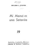 Mi mamá es una señorita