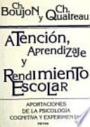 Atención, aprendizaje y rendimiento escolar