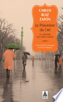 Le Prisonnier du Ciel - Carlos Ruiz Zafon