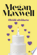 Olvidé olvidarte - Megan Maxwell