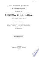 Coleccion de gramáticas de la lengua mexicana: (without general t.-p. or table of contents, but designated as 