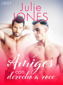 Amigos con derecho a roce