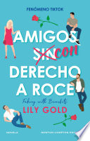 Amigos con derecho a roce. El fenómeno friends-to-lovers que ya ha conquistado TikTok.