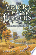 The Modern Divine Comedy Book 8: Paradiso 2 Departure