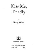 Kiss me, deadly
