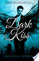 Dark Kiss (Nightwatchers, Book 1)