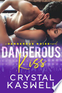 Dangerous Kiss