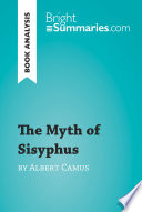 The Myth of Sisyphus by Albert Camus (Book Analysis) - Bright Summaries