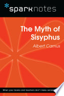 The Myth of Sisyphus (SparkNotes Philosophy Guide)