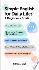 Simple English for Daily Life: A Beginner’s Guide