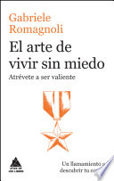 El arte de vivir sin miedo