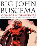 Big John Buscema: Comics and Drawings