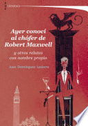 Ayer conocí al chófer de Robert Maxwell