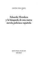 Eduardo Mendoza y la búsqueda de una nueva novela policíaca española