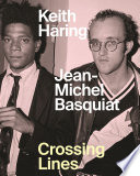 Keith Haring | Jean-Michel Basquiat