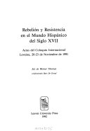 Rebelión y resistencia en el mundo hispánico del siglo XVII